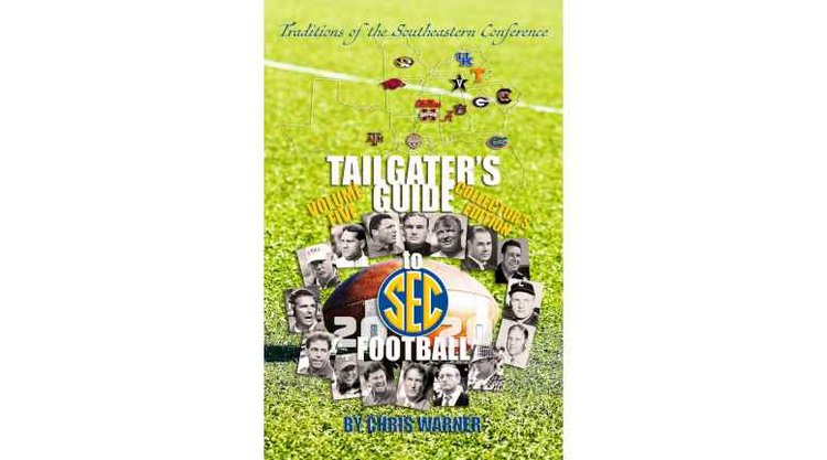 Chris Warner’s “Tailgater’s Guide to SEC Football” book cover features team logos & fans on a green field