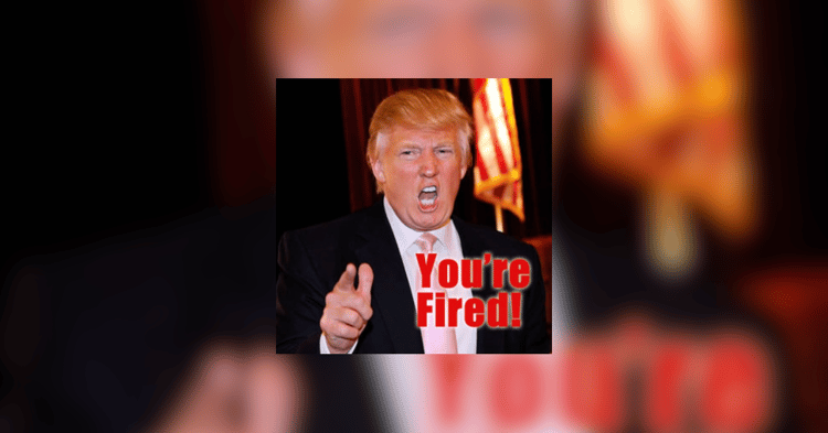 Donald Trump points forward with his mouth open, shouting. Red text on his chest reads Youre Fired! against a blurred flag background