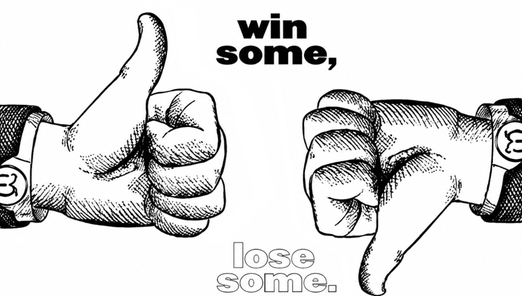 Black and white drawing of two hands with number three cuffs, one thumbs up and one thumbs down. Text above says win some, below says lose some